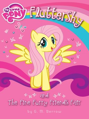 cover image of Fluttershy and the Fine Furry Friends Fair